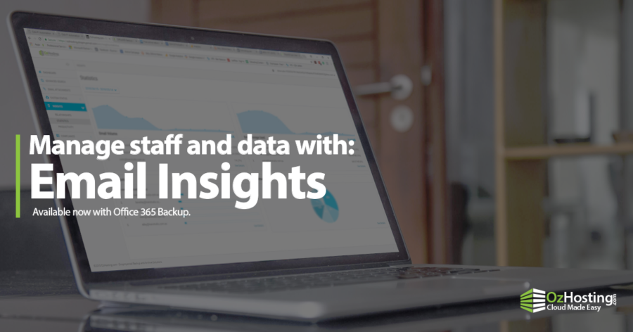 Manage staff and data with email insights | OzHosting.com